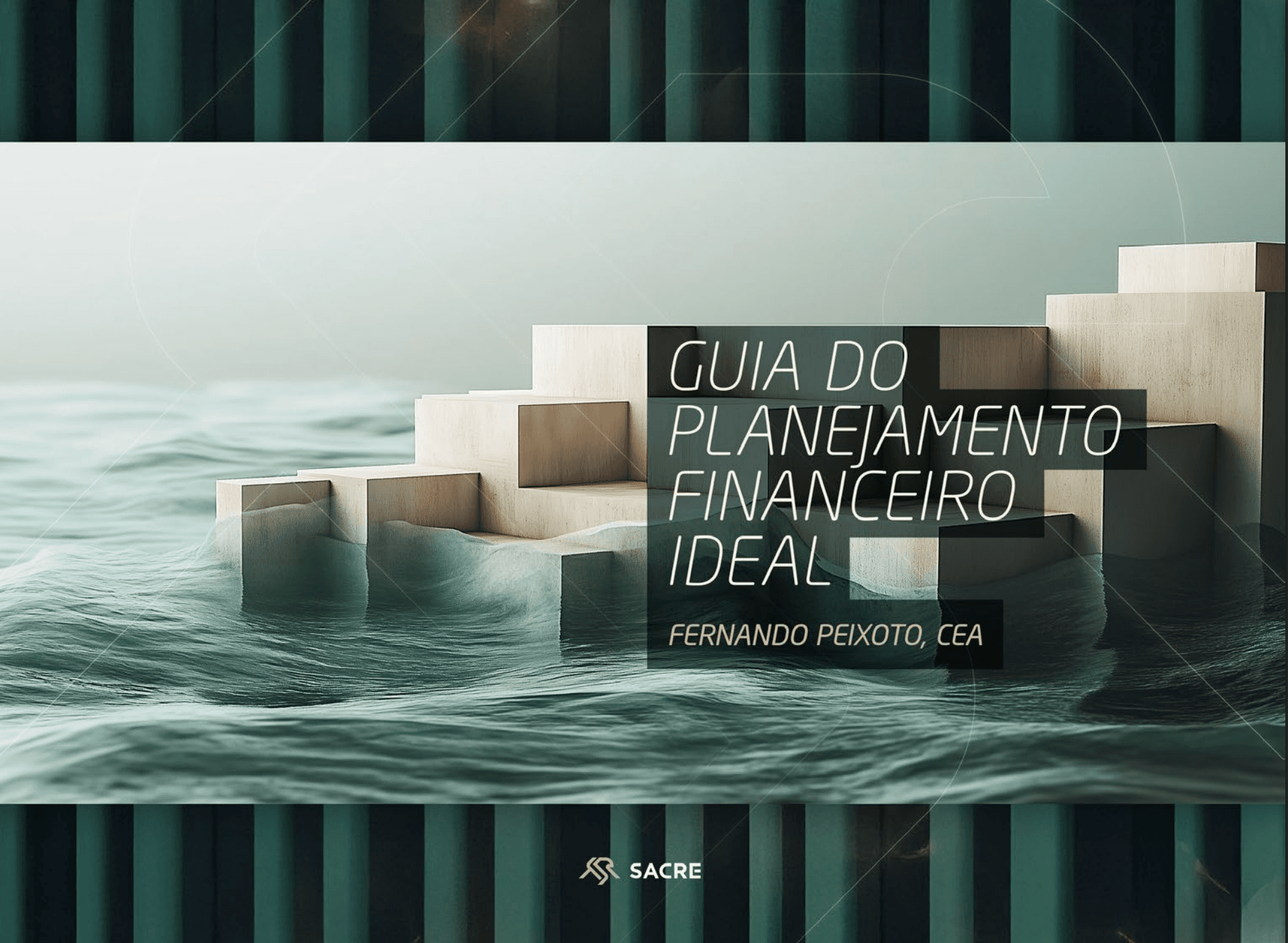 O Guia do Planejamento Financeiro Ideal