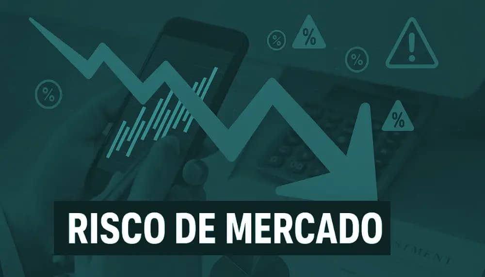 O Que é Risco de Mercado: Saiba Como Investir com Segurança