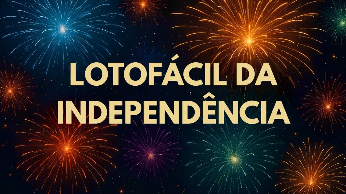 Lotofácil da Independência 2026: 72 apostas dividem prêmio de R$ 300 milhões