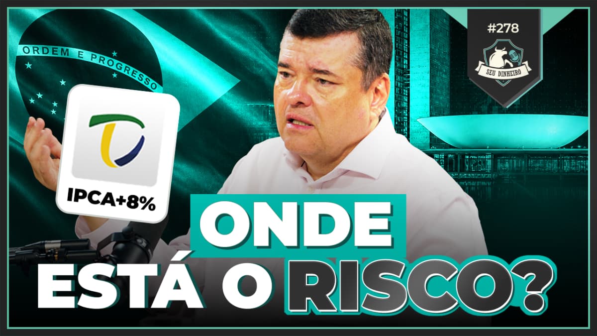 Risco Brasil no limite? O que ninguém está falando sobre o Tesouro IPCA+ a 8%