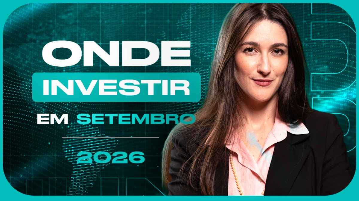 Onde investir em setembro? Com eleições pegando fogo e uma onda de RJs, veja onde apostar na bolsa, renda fixa, FIIs e exterior